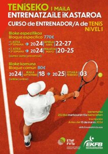 TENISEKO I. MAILAKO ENTRENATZAILE IKASTAROA 1710 EKFB Cartel tenis 24 25 V2 W